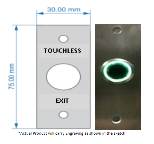 SMART TOUCHLESS BUTTON BLACK ILLUMINATED RING ON FLAT SLIM/ MULLION STAINLESS STEEL PLATE WITH 