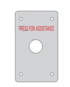 ARLSWP7011522F4HPFA HEAVY DUTY S/S PLATE FOR BTN W/ 22mm CENTRE HOLE 4x HOLES FOR MOUNTING ENGRAVED WITH 'PRESS FOR ASSITANCE' IN RED TEXT
